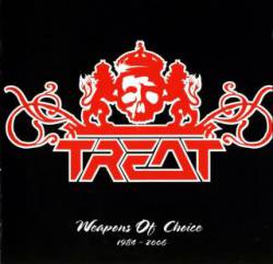 Treat : Weapons of Choice 1984 - 2006